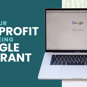 The title of this article, Why Your Nonprofit Isn’t Seeing Google Ad Grant Results